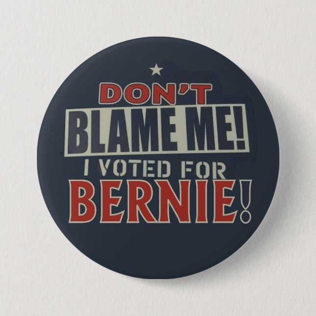 Don't Blame Me 3 Inch Round Button (Front)