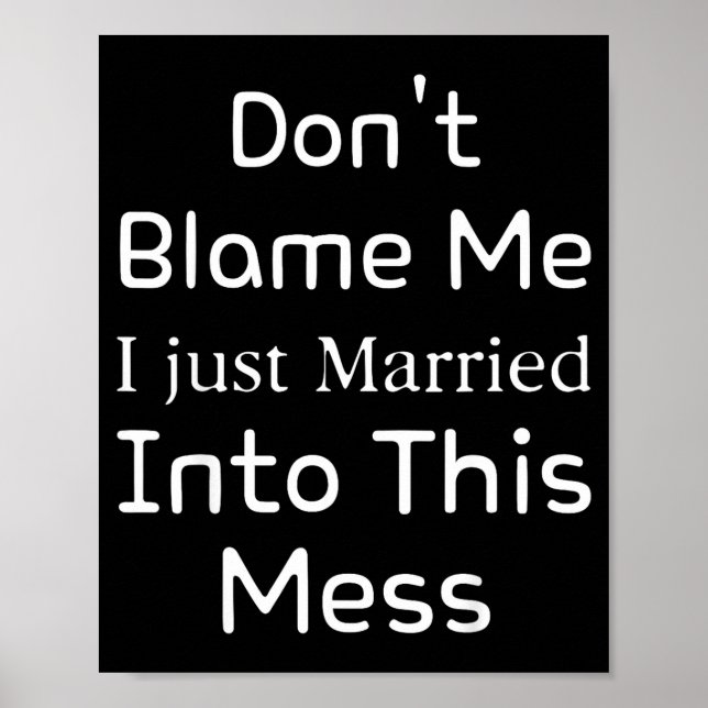 Don't Blame Me I Just Married Into This Mess, Funn Poster (Front)