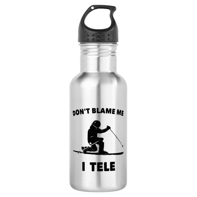 Don't Blame Me I Tele 532 Ml Water Bottle (Front)