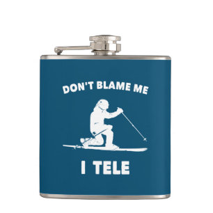 Don't Blame Me I Tele Hip Flask