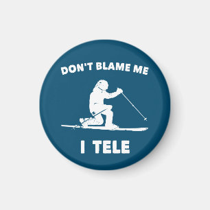 Don't Blame Me I Tele Magnet