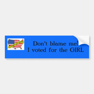 Don't blame me!I v... Bumper Sticker
