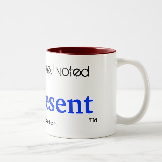 Don't Blame Me, I Voted Present - Coffee Mug (Right)