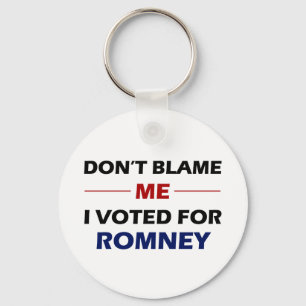 Don't Blame Me Keychain