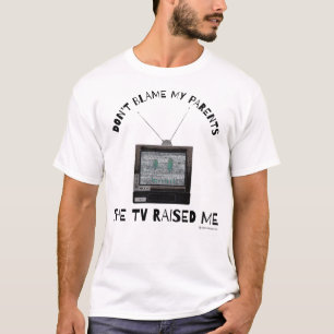 Don't Blame My Parents The TV Raised Me Retro Aest T-Shirt