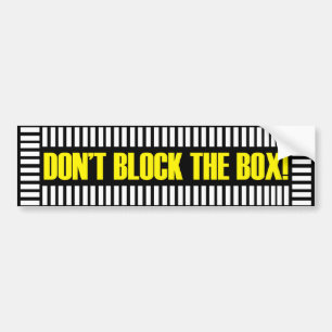 Don't Block the Box Bumper Sticker