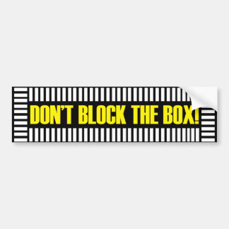 Don't Block the Box Bumper Sticker