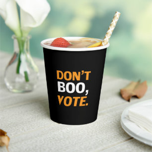 "Don't boo, vote" black orange white Halloween Paper Cups