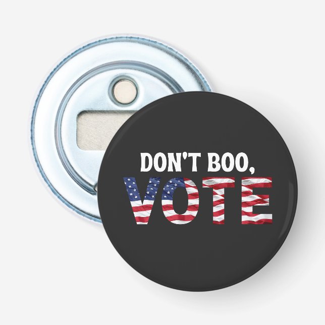 Don't Boo Vote - Do Not Boo Vote Obama Saying  Bottle Opener (Front)