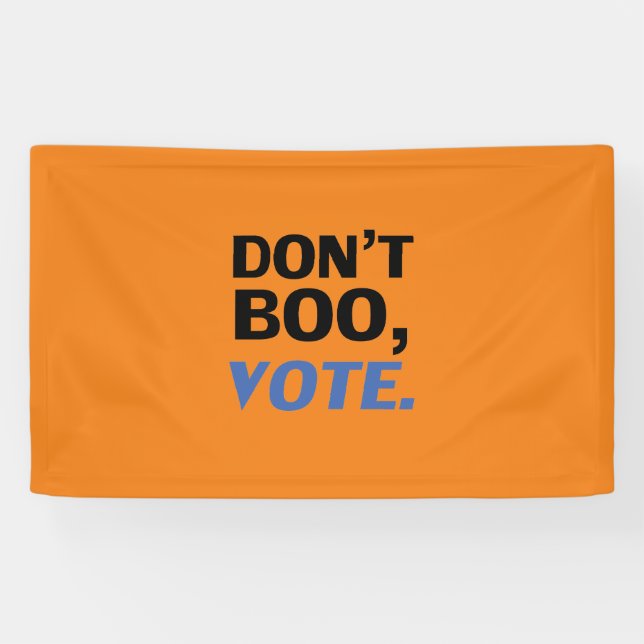 "Don't boo, vote" election black blue orange Banner (Horizontal)
