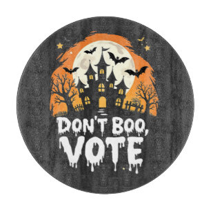 Don't Boo Vote Election Day Vote Presidents Cutting Board