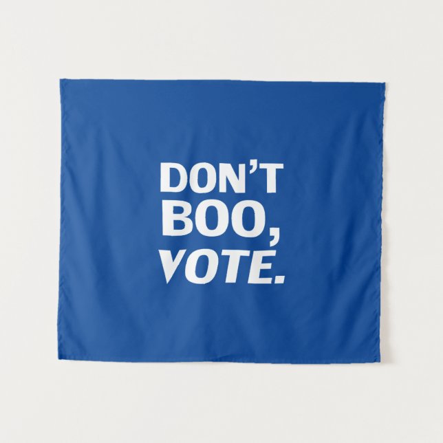 "Don't boo, vote" Halloween election blue white Tapestry (Front (Horizontal))