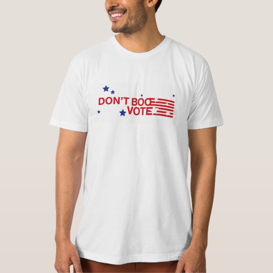 Don't Boo! Vote! Men's Tee
