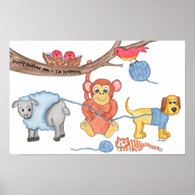 Don't Bother Me - I'm Knitting Poster (Front)