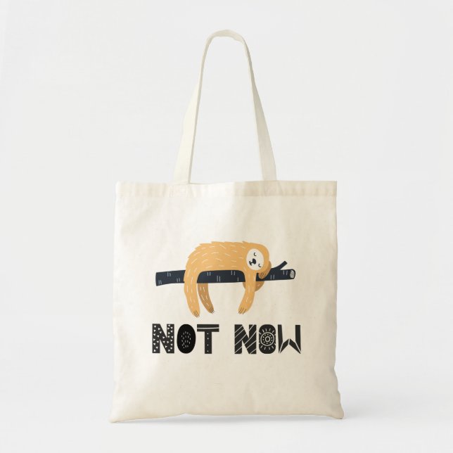 Don't Bother the Sloth Tote Bag (Front)