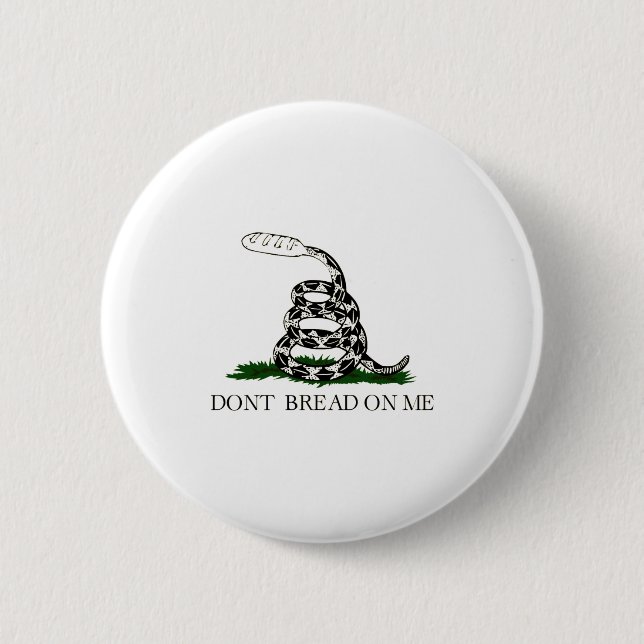 Dont Bread On Me  2 Inch Round Button (Front)