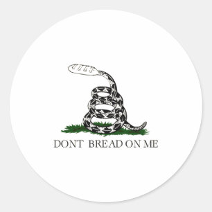 Dont Bread On Me Classic Round Sticker