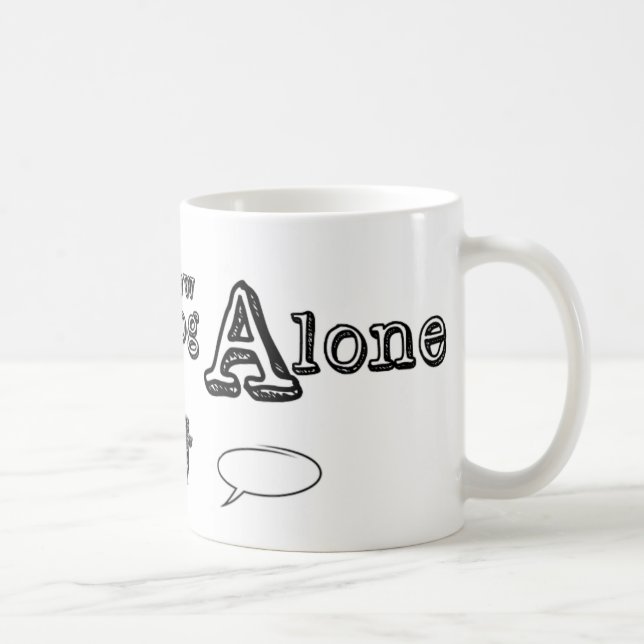Don't Brew Alone Mug (Right)