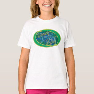 Don't Bug Me Disney T-Shirt