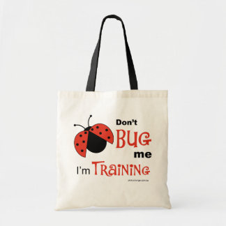 Don't Bug Me - tote