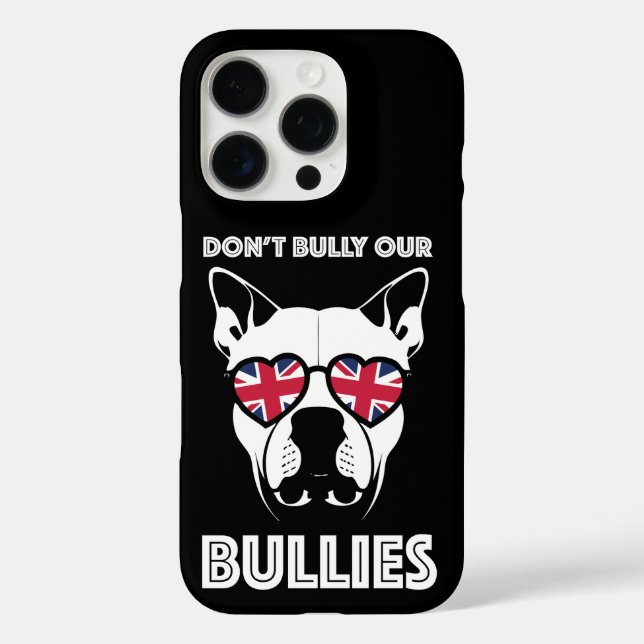 don't bully our bullies Case-Mate iPhone case (Back)