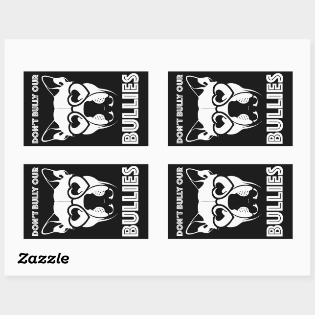 don't bully our bullies sticker (Sheet)
