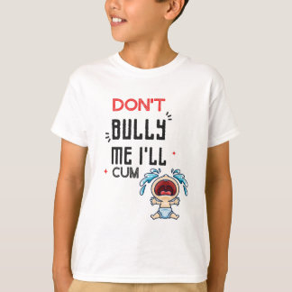 Don't Bully T-Shirt