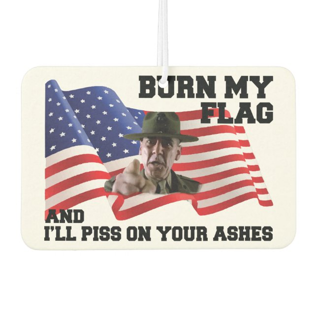 Don't burn my flag  air freshener (Front)