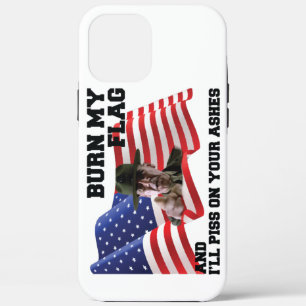 Don't burn my flag  iPhone 12 pro max case