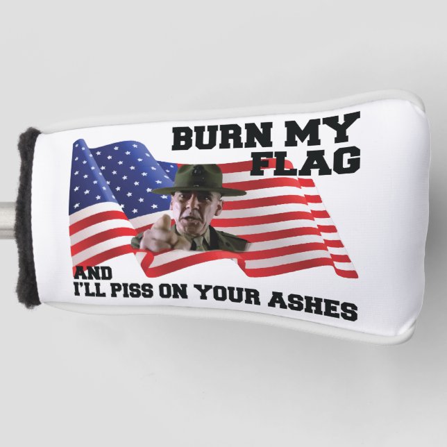 Don't burn my flag  golf head cover (Front)
