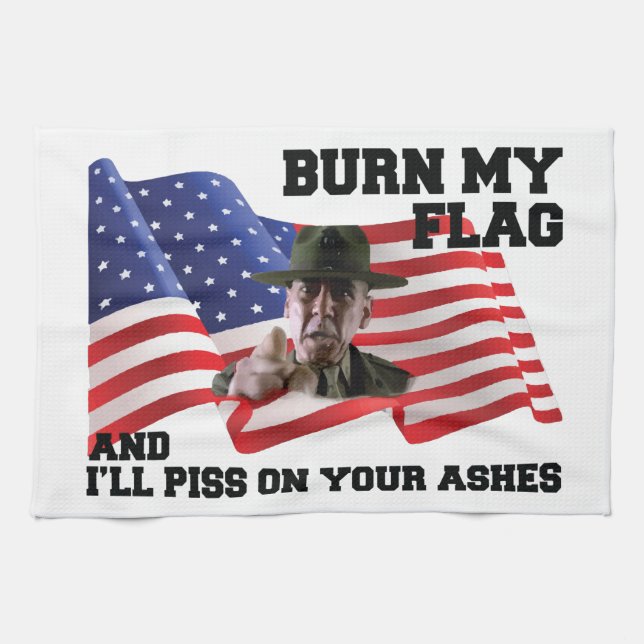 Don't burn my flag  kitchen towel (Horizontal)