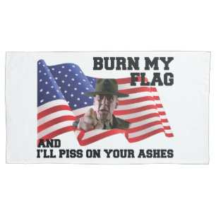 Don't burn my flag pillowcase