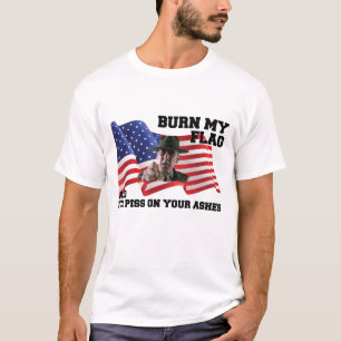 Don't burn my flag  T-Shirt