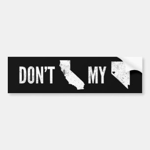Don't California My Nevada! Bumper Sticker