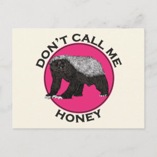 Dont Call Me Honey Badger Badass Pink Feminist Art Postcard