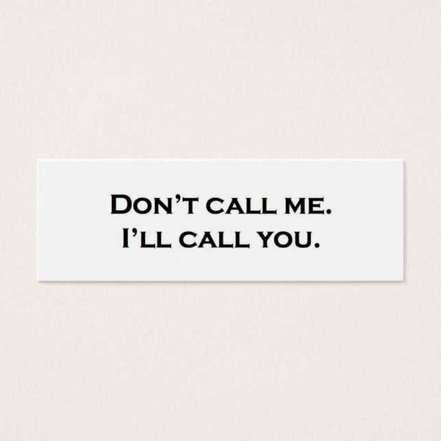 Don't call me. I'll call you. (Front)