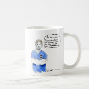 Don't Call Me Murse by JParadisiRN Coffee Mug