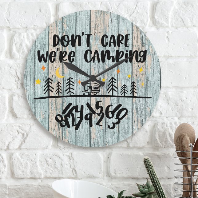 Don't Care We're Camping Wooden Planks Rustic Fun Large Clock (Creator Uploaded)
