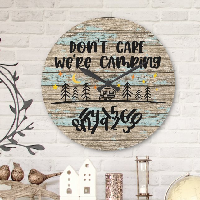 Don't Care We're Camping Wooden Planks Rustic Fun Large Clock (Creator Uploaded)