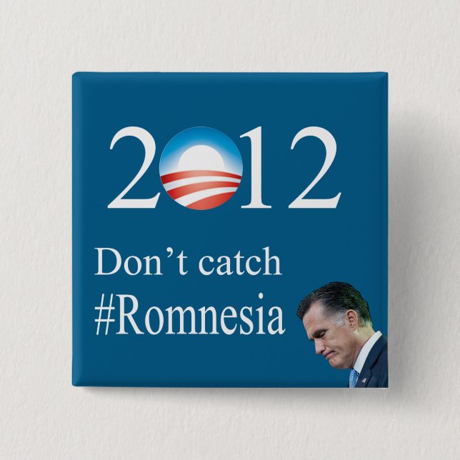 Don't Catch #Romnesia 2 Inch Square Button (Front)