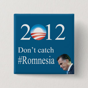 Don't Catch #Romnesia 2 Inch Square Button