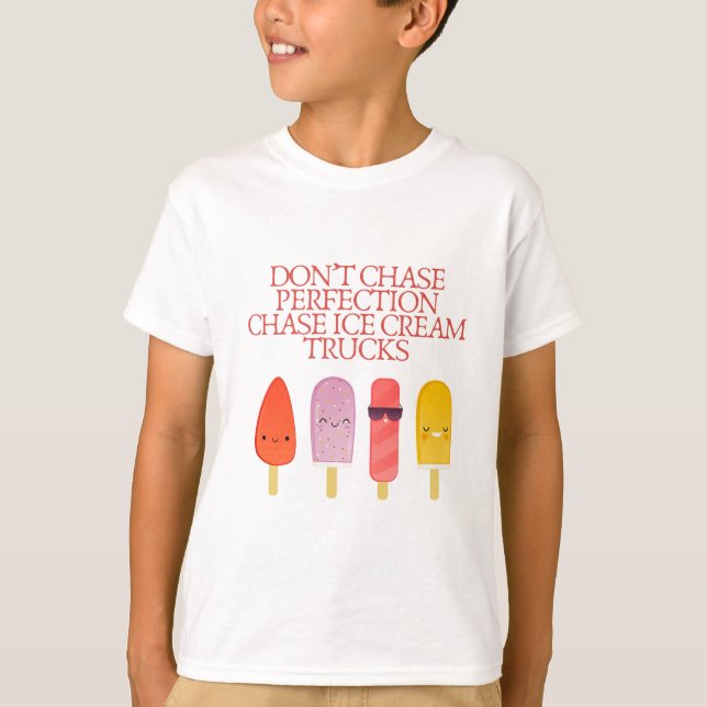  Don't Chase Perfection T-Shirt (Front)