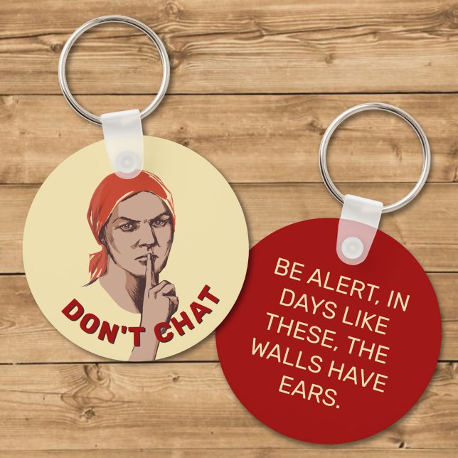 Don't Chat 1941 Soviet Poster with Custom Text Keychain (Creator Uploaded)