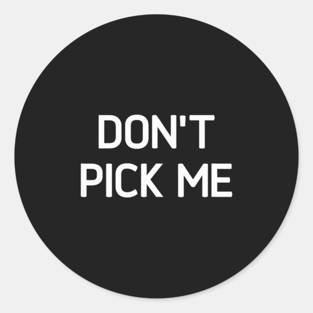 Don't Ck Me, Funny, Jokes, Sarcastic  Classic Round Sticker (Front)