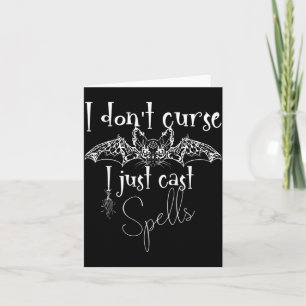 Dont Curse Cast Spells Funny Saying Witch Magic Card