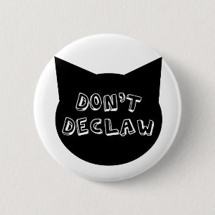 Don't Declaw 2 Inch Round Button