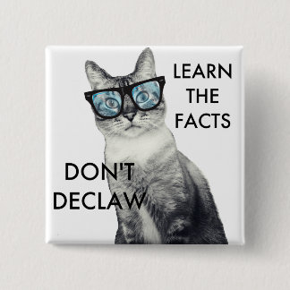 Don't Declaw 2 Inch Square Button