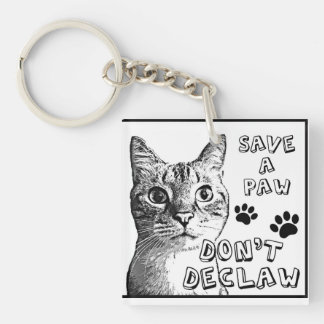 Don't Declaw Keychain