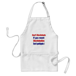 Don't discriminate standard apron