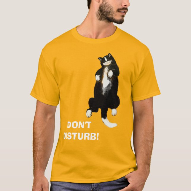 DON'T DISTURB, sleeping cat T-Shirt (Front)